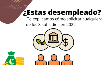 El subsidio por desempleo: cómo solicitar cualquiera de los 8 subsidios en 2022